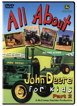 All About John Deere for Kids<br>Part 2