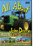 All About John Deere For Kids<br>Part 3