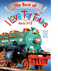 I Love Toy Trains Best of Parts 7-12