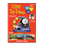 I Love Toy Trains<br>Parts 10-11-12