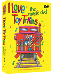 I Love Toy Trains <br>the Music DVD