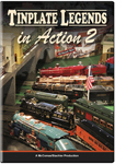 Tinplate Legends in Action 2