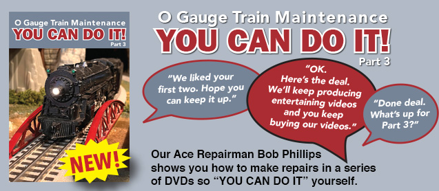 O Gauge Train Maintenance - You Can Do It Part 2